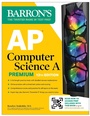 Cover: AP Computer Science A Premium, 12th Edition: Prep Book with 6 Practice Tests + Comprehensive Review + Online Practice - Kaplan Publishing