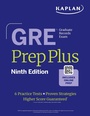 Cover: GRE Prep Plus, Ninth Edition (2025): Includes 6 Practice Tests, 1500+ Practice Questions + Online Access to a 500+ Question Bank, Video Tutorials, and Live Class Sessions - Kaplan Test Prep