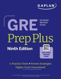 Enlarge image Cover: GRE Prep Plus, Ninth Edition (2025): Includes 6 Practice Tests, 1500+ Practice Questions + Online Access to a 500+ Question Bank, Video Tutorials, and Live Class Sessions - Kaplan Test Prep