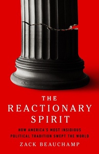 Abbildung von: The Reactionary Spirit - PublicAffairs,U.S.