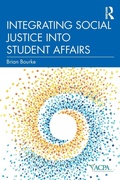 Cover: Integrating Social Justice into Student Affairs - Routledge