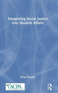 Cover: Integrating Social Justice into Student Affairs - Routledge