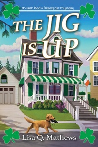 Enlarge image Cover: The Jig Is Up - Crooked Lane Books