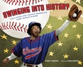 Cover: Swinging Into History - Calkins Creek