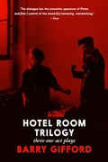 Cover: Hotel Room Trilogy - Seven Stories Press,U.S.