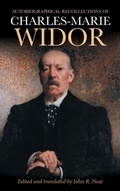 Cover: Autobiographical Recollections of Charles-Marie Widor - University of Rochester Press