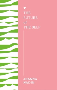 Bild: The Future of the Self - Melville House