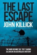 Cover: The Last Escape - New Holland Publishers