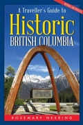 Cover: A Traveller's Guide to Historic British Columbia - Whitecap Books