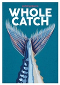 Cover: Whole Catch: Volume 10 - Blasta Books