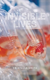 Enlarge image Cover: Invisible Lives - University of Calgary Press