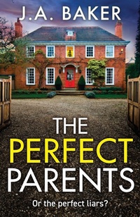 Enlarge image Cover: The Perfect Parents - Boldwood Books Ltd