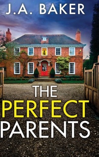 Enlarge image Cover: The Perfect Parents - Boldwood Books Ltd