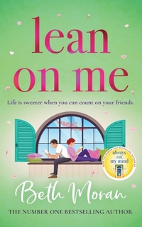 Enlarge image Cover: Lean On Me - Boldwood Books Ltd