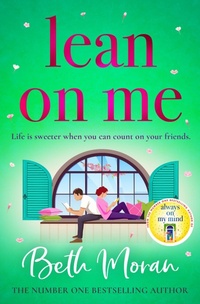 Enlarge image Cover: Lean On Me - Boldwood Books Ltd