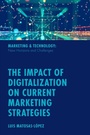 Cover: The Impact of Digitalization on Current Marketing Strategies - Emerald Publishing Limited