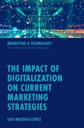 Cover: The Impact of Digitalization on Current Marketing Strategies - Emerald Publishing Limited
