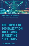 Cover: The Impact of Digitalization on Current Marketing Strategies - Emerald Publishing Limited