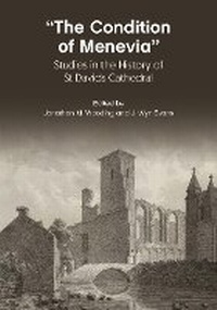 Enlarge image Cover: "The Condition Of Menevia" - University of Wales Press