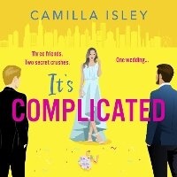 Enlarge image Cover: It's Complicated - Boldwood Books Ltd