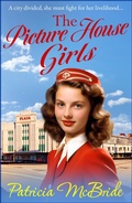 Cover: The Picture House Girls - Boldwood Books Ltd