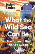 Cover: What the Wild Sea Can Be - Grove Press