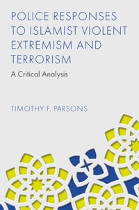 Abbildung von: Police Responses to Islamist Violent Extremism and Terrorism - Emerald Publishing Limited