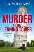 Cover: Murder at the Leaning Tower - Boldwood Books Ltd