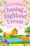 Cover: Chasing a Highland Dream - Boldwood Books Ltd