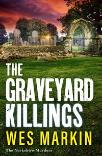 Abbildung von: The Graveyard Killings - Boldwood Books Ltd