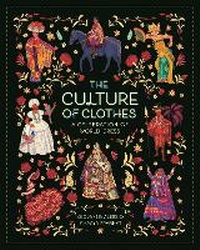 Abbildung von: The Culture of Clothes - Templar Books