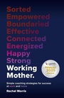 Cover: Working Mother - Practical Inspiration Publishing
