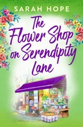 Cover: The Flower Shop on Serendipity Lane - Boldwood Books Ltd