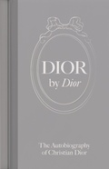 Cover: Dior by Dior - V & A Publishing