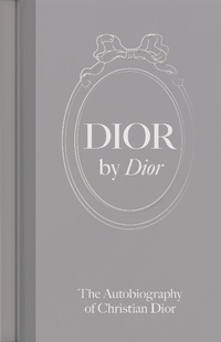 Abbildung von: Dior by Dior - V & A Publishing