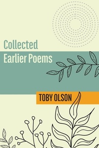Enlarge image Cover: Collected Earlier Poems - Shearsman Books