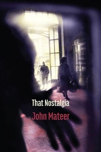 Enlarge image Cover: That Nostalgia - Shearsman Books