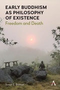 Cover: Early Buddhism as Philosophy of Existence - Anthem Press