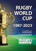 Cover: RUGBY WORLD CUP 1987-2023 - John E. Forth