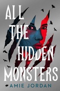 Cover: All the Hidden Monsters - Chicken House Ltd