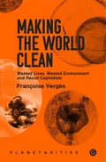 Cover: Making the World Clean - Goldsmiths Press