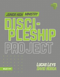 Enlarge image Cover: Discipleship Project - Junior High (Proyecto Discipulado - Ministerio de Preadolescentes) - E625