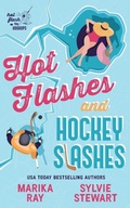 Cover: Hot Flashes and Hockey Slashes - 80 Percent