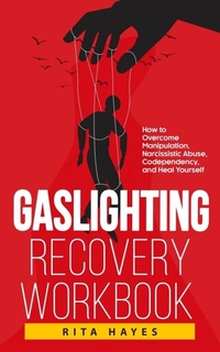 Enlarge image Cover: Gaslighting Recovery Workbook - Elevate Publishing LLC