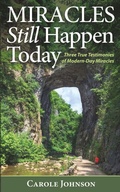 Cover: Miracles Still Happen Today - Deeper Revelation Books