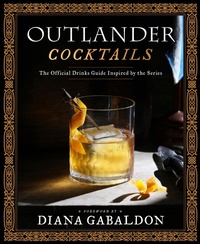 Abbildung von: Outlander Cocktails - Random House Inc