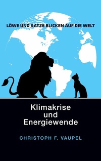 Abbildung von: Löwe und Katze blicken auf die Welt - Books on Demand