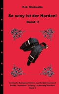 Cover: So sexy ist der Norden! Band 9 - Books on Demand