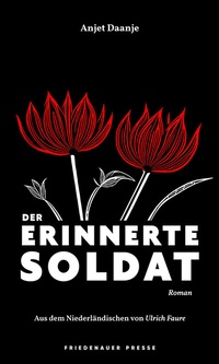 Abbildung von: Der erinnerte Soldat - Friedenauer Presse