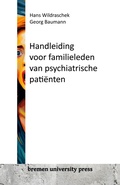 Cover: Handleiding voor familieleden van psychiatrische patienten - Bremen University Press